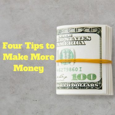 Four-Tips-to-Make-More-Money-768x768